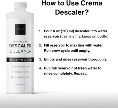 CREMA Coffee Products – Coffee Machine Descaler & Cleaner – Compatible with All Machines - 32 fl oz (8 uses)