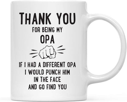 Andaz Press Funny Family 11oz. Coffee Mug Gift, Thank You for Being My Opa, Punch in Face, 1-Pack, Christmas Birthday Drinking Cup Present Ideas