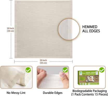 Organic Cheese Cloths, GOTS Certified, 15PCS, Grade 100, 20x20Inch Hemmed Cheese Cloth Fabric Reusable Fine Mesh Cloth, 100% Cotton Unbleached Muslin Cheesecloth for Straining, Cooking, Liquid, Tofu