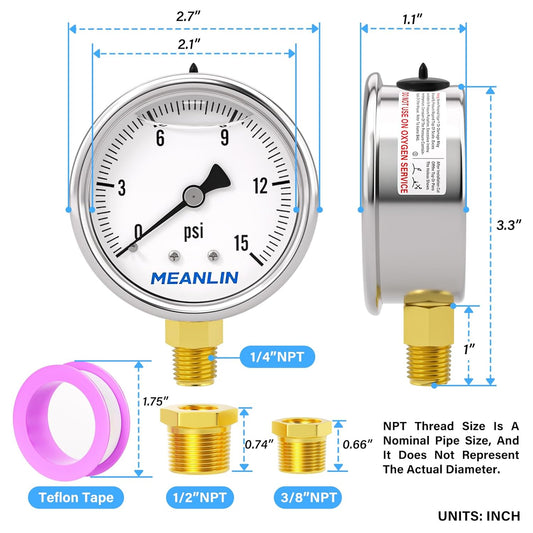 MEANLIN MEASURE 0~15Psi Stainless Steel 1/4" NPT 2.5" Single Scale FACE DIAL,Glycerin Filled Pressure Gauge, WOG Water Oil Air Lower Mount, with 1/4" x 1/2" NPT and 1/4" x 3/8" NPT Hex Bushing